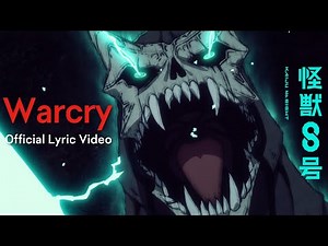 アニメ『怪獣８号』第7話劇中歌「Warcry」リリックビデオ｜毎週土曜23時～放送・配信