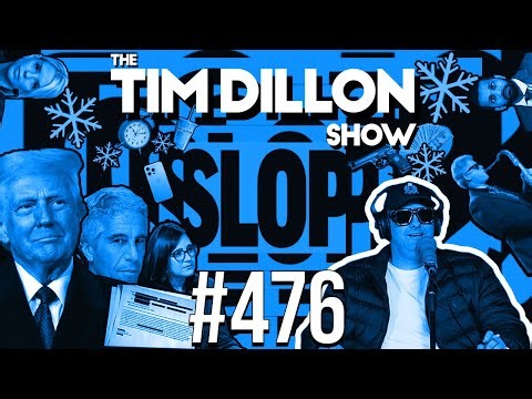 Epstein Docs & A Culture Of Slop | The Tim Dillon Show #476