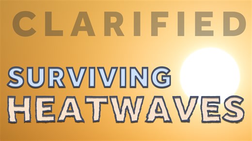 Clarified: How to beat a heat wave