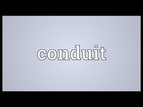 Conduit Meaning
