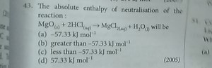 The absolute enthalpy of neutralisation of the reaction:\mathr... | Filo
