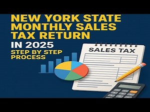How to File New York State Monthly Sales Tax Return in 2025 Step by Step Process