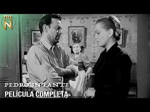 La Vida No Vale Nada | Pedro Infante (1955) | Tele N | Película Completa |
