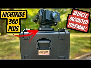 NightRide 360 PLUS - Vehicle Mounted Thermal Camera!