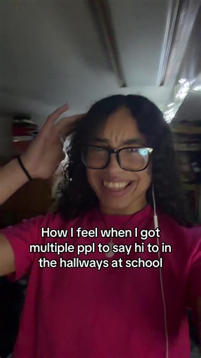 How I Feel Getting Multiple People to Say Hi in School Hallways