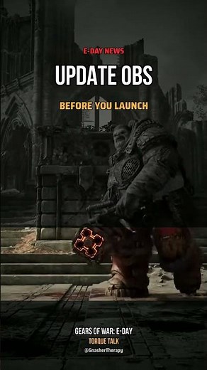 OBS IS CRASHING GEARS E-DAY - UPDATE IT #gearsofwar #shorts