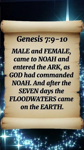 Genesis 7:9-10 Two by Two They Went In | The Waters Came After Seven Days