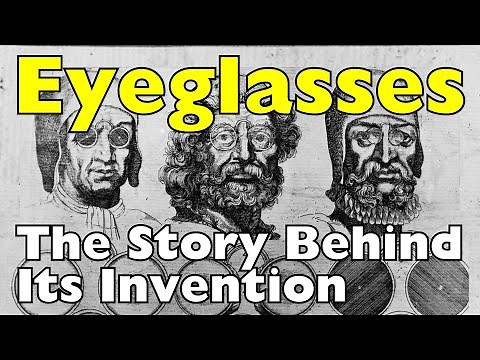 How Did Eyeglasses Come to Be?