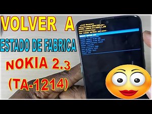 😱 COMO VOLVER AL ESTADO DE fabrica EL NOKIA 2 3 TA 1214 2022 👈