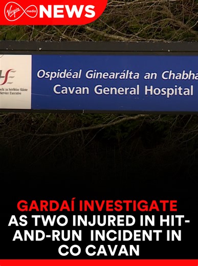 Gardaí are investigating a hit-and-run incident in Co Cavan in which two people were injured, one critically. A woman in her 20s was struck by a vehicle near Loreto Wood yesterday evening. The driver fled the scene on foot. A passenger in the car, a man in his 20s, was critically injured. #VMNews | Virgin Media News