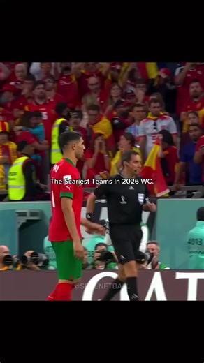 Scariest Teams to Watch in 2026 World Cup