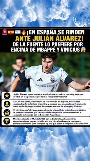 EN ESPAÑA SE RINDEN ANTE JULIÁN ÁLVAREZ! DE LA FUENTE LO PREFIERE POR ENCIMA DE MBAPPÉ Y VINICIUS