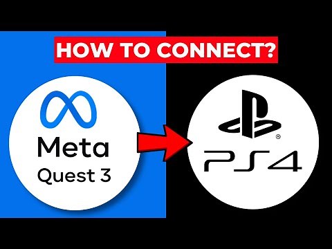 How to Connect Meta Quest 3 to PS4 – Step-by-Step Guide for Seamless Setup