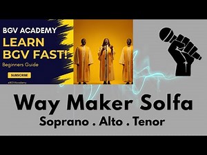 🎶 Way Maker | Solfa Tutorial for Soprano, Alto & Tenor | Learn Backup Singing (BGV Academy)