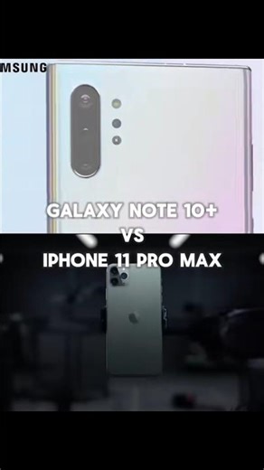 Galaxy Note 10+ VS iPhone 11 Pro #samsung #apple