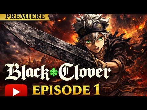 “Black Clover Ep 1 – No Magic? No Problem! 🔥”