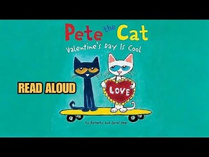 Pete the Cat: Valentine's Day is Cool | Animated Video | Valentine's Day Special | Read Aloud
