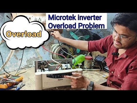 Microtek inverter Sine wave Overload Problem.