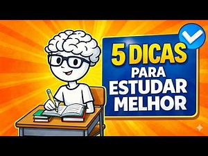 🔥5 DICAS PARA ESTUDAR MELHOR
