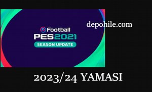 PES 21 Yeni Transferler Yaması 2023/24 Sezonu İndir, Kurulum