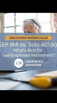 SEP IRA vs. Solo 401(k): What’s Best for Self-Employed Retirement?