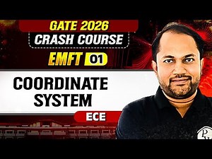 EMFT 01 : Coordinate System | ECE | GATE Crash Course 2026