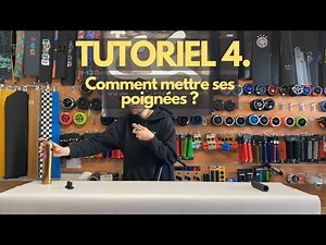 TUTORIEL 4. Comment changer ses poignées de trottinette freestyle ?