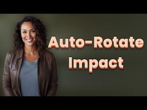 How Does Auto-Rotate Affect Gaming and Video Apps?