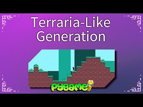 Terraria-like World Generation - Pygame Tutorial