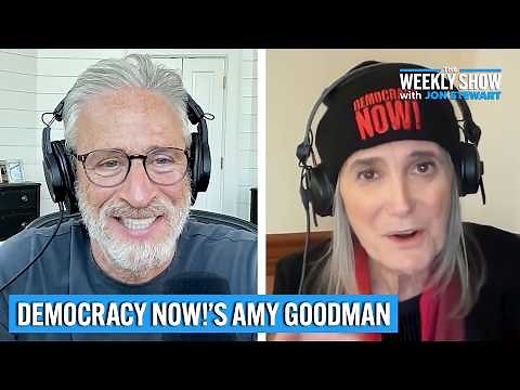 Media For Truth, Not Profit w/ Democracy Now!’s Amy Goodman | The Weekly Show with Jon Stewart