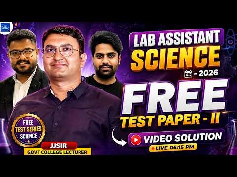 Lab Assistant Science 2026 | Free Test Paper 2 🔥 Video Solution Live 6:15 PM 🚀