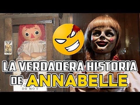 La verdadera historia de LA MUÑECA ANNABELLE | @LordMefe