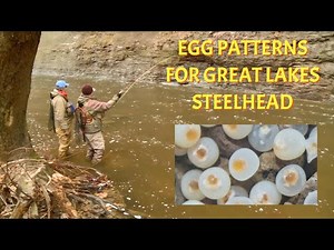 Using Egg Patterns for Great Lakes Steelhead | Jeff Blood