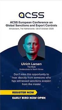 ACSS European Conference on Global Sanctions and Export Controls Amsterdam | 30-31 October 2025