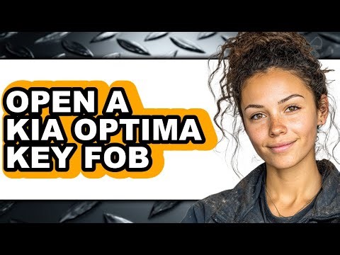 How to Open a Kia Optima Key Fob (Easy Method)