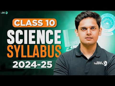 CBSE Science Complete Syllabus For Class 10th 2024-25 | Prashant Kirad | Next Toppers