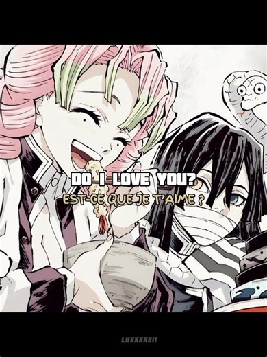 "Est-ce que je t’aime?"| translate!!|#demonslayer|#obanai|#mitsuri|..