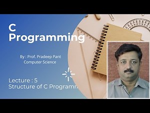 5. Structure of a C program | C Programming |