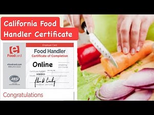 How to Get a California Food Handler Certificate Online / e-Food Handler Certificate 2023