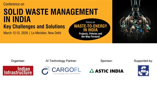 Conference on Solid Waste Management in India | March 12-13, 2026 | Le Meridien, New Delhi - Indian Infrastructure