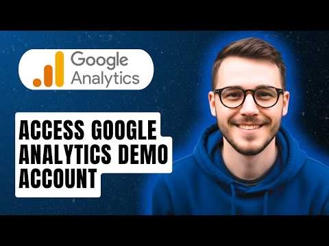 How To Access A Google Analytics Demo Account [2026 Guide]
