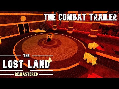 The Lost Land [Remastered] Combat Trailer