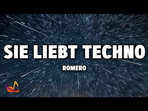 Romero - SIE LIEBT TECHNO [Lyrics]