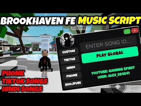 Brookhaven Fe Music Script - Play Any Song ID, TIKTOK SONGS, PHONK, HINDI SONGS