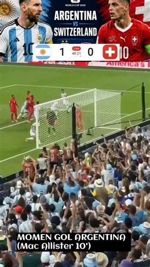 ARGENTINA VS SWITZERLAND MAC ALLISTER GOAL MOMENT SCORE 1-0 FIFA WORLD CUP 2026 TODAY'S MATCH SCH...