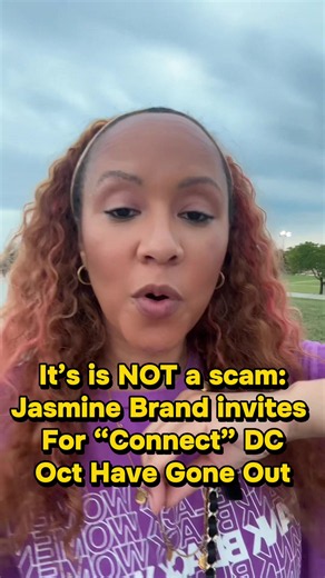 ✨ It’s is NOT a scam: Jasmine Brand invites For “Connect” DC Oct Have Gone Out✨ 📍Wash, DC 📍