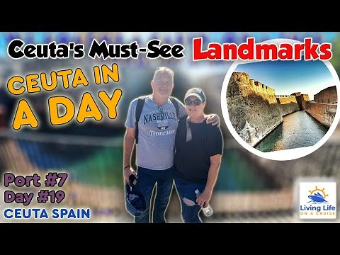🏰 Must-See Landmarks in Ceuta! History, Views & Hidden Gems 🇪🇸✨