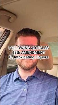 "Following Articles" Amendment 18 // "Of Intoxicating Liquors"