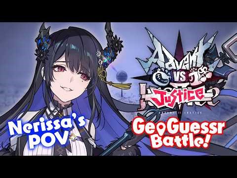 ADVENT VS. JUSTICE!!! | GeoGuessr