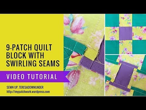 9 patch quilt block with swirling seams video tutorial